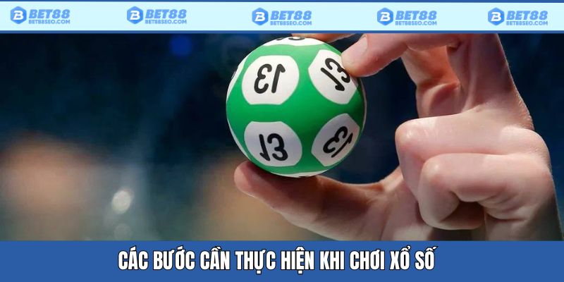 Cách chơi xổ số tại nhà cái