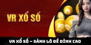 Vr Xổ Số – Sảnh Lô Đề Đỉnh Cao Do Bet88